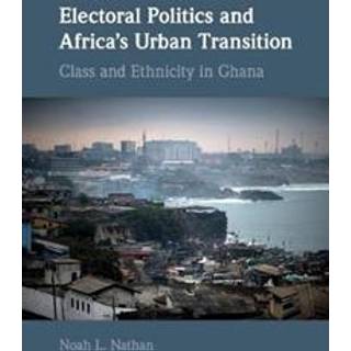 Electoral Politics and Africa's Urban Transition
