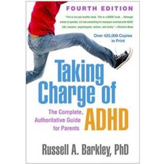 Taking Charge of ADHD, Fourth Edition