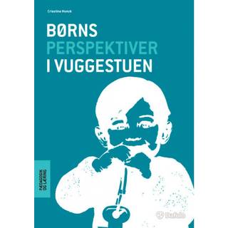 Børns perspektiver i vuggestuen