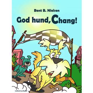 God hund, Chang!