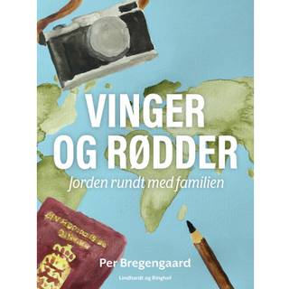Vinger og rødder. Jorden rundt med familien
