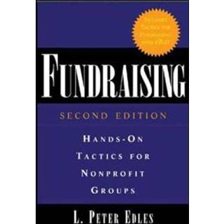 Fundraising: Hands-On Tactics for Nonprofit Groups