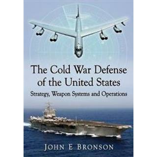 The Cold War Defense of the United States