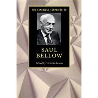 The Cambridge Companion to Saul Bellow