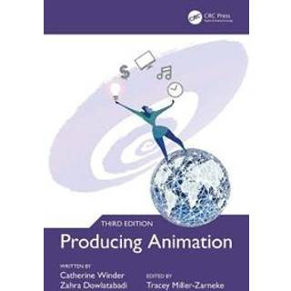 Producing Animation 3e