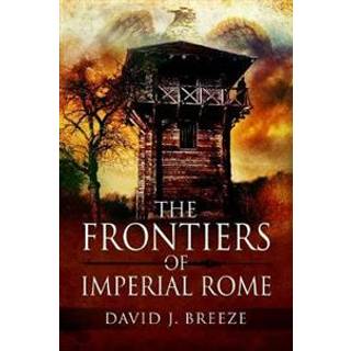 The Frontiers of Imperial Rome