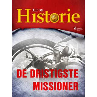 De dristigste missioner