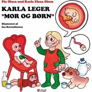 Karla leger ”mor og børn”