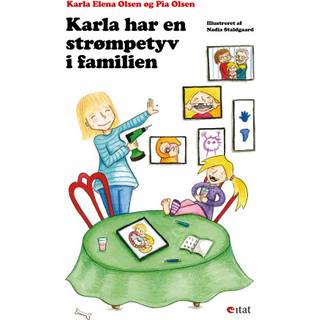 Karla har en strømpetyv i familien