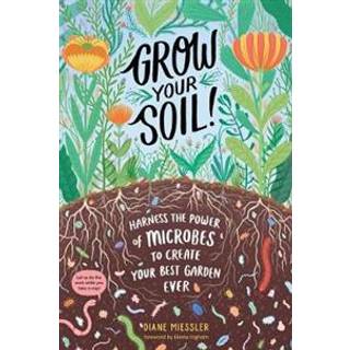 Grow Your Soil!
