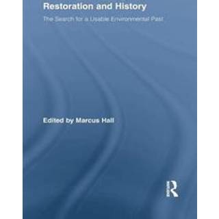 Restoration and History