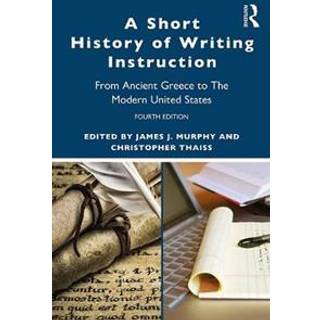 A Short History of Writing Instruction