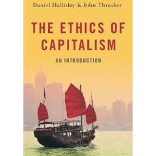 The Ethics of Capitalism
