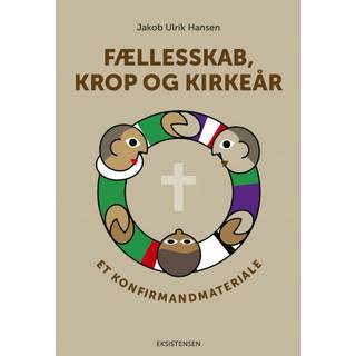 Fællesskab, krop og kirkeår