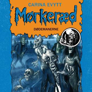 Mørkeræd #3: Dødemanerne (Lydbog)
