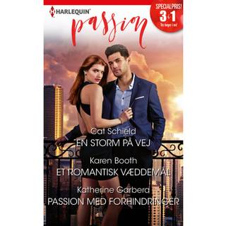 En storm på vej / Et romantisk væddemål / Passion med forhindringer