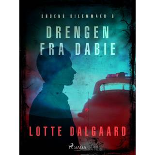 Dødens Dilemmaer 9 - Drengen fra Dabie