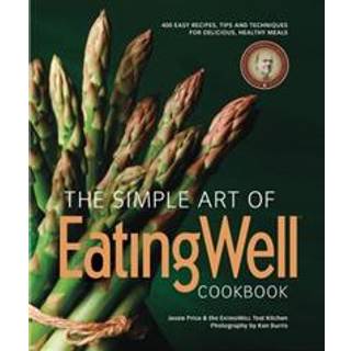 The Simple Art of EatingWell