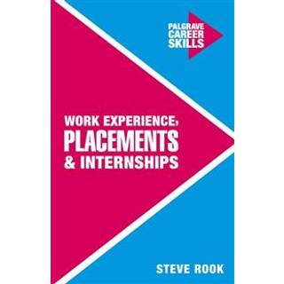 Work Experience, Placements and Internships