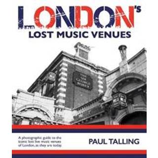 LONDON'S LOST MUSIC VENUES