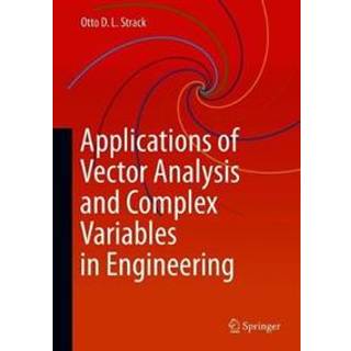 Applications of Vector Analysis and Complex Variables in Engineering