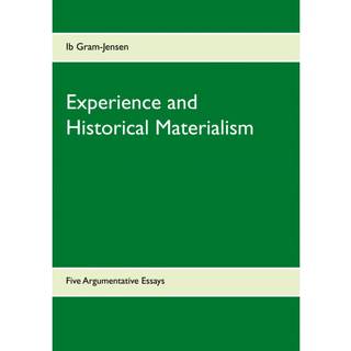 Experience and Historical Materialism