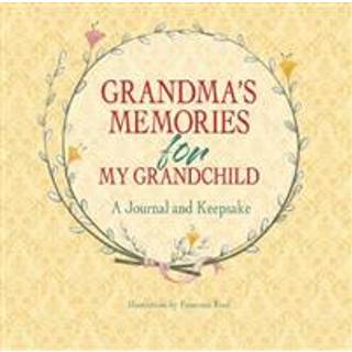 Grandma's Memories for My Grandchild