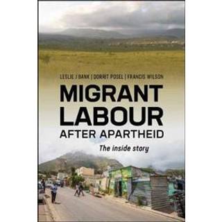 Migrant Labour After Apartheid