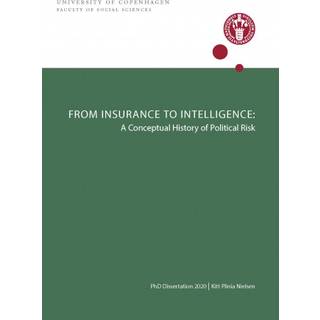 From Insurance to Intelligence: A Conceptual History of Political Risk