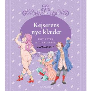 Kejserens nye klæder - med lydeffekter!