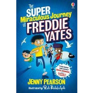 The Super Miraculous Journey of Freddie Yates