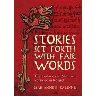 Stories Set Forth with Fair Words