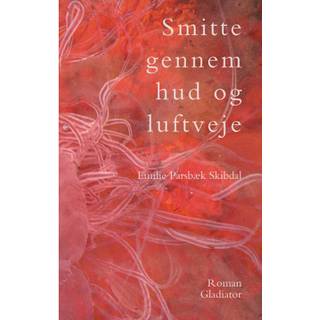 Smitte gennem hud og luftveje