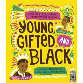 Young, Gifted and Black
