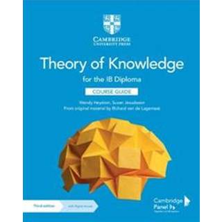 Theory of Knowledge for the IB Diploma Course Guide with Digital Access (2 Years)