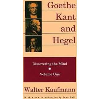 Goethe, Kant, and Hegel