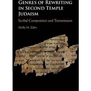 Genres of Rewriting in Second Temple Judaism
