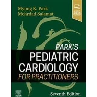 Park's Pediatric Cardiology for Practitioners