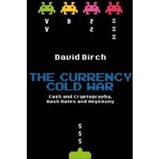 The Currency Cold War