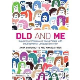 DLD and Me: Supporting Children and Young People with Developmental Language Disorder
