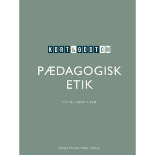 Kort og godt om Pædagogisk etik