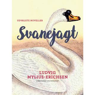 Svanejagt - udvalgte noveller