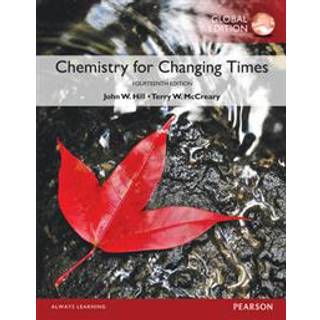 Chemistry For Changing Times, Global Edition