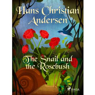 The Snail and the Rosebush