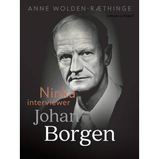 Ninka interviewer Johan Borgen