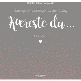 Kæreste du - Kærlige erklæringer til din baby