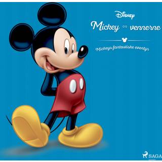 Mickey og vennerne - Mickeys fantastiske eventyr
