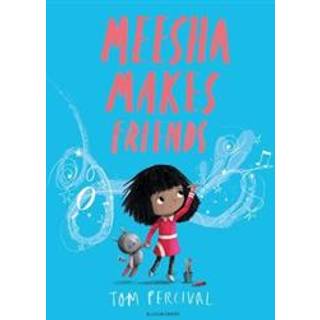 Meesha Makes Friends