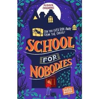 School for Nobodies
