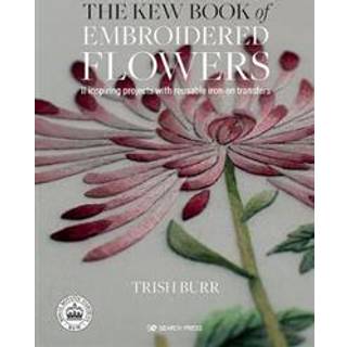 The Kew Book of Embroidered Flowers (Folder edition)